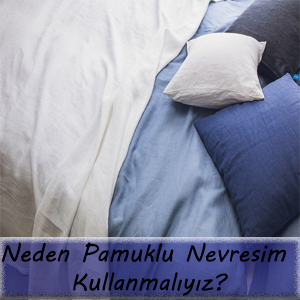  elif-nazli-perde-ceyiz-neden-pamuklu-nevresim-kullanmaliyiz